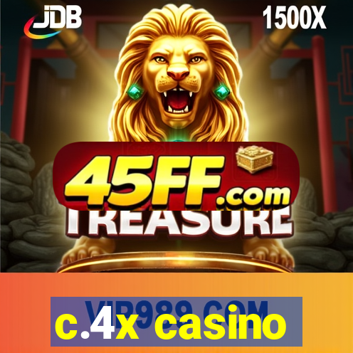 c.4x casino